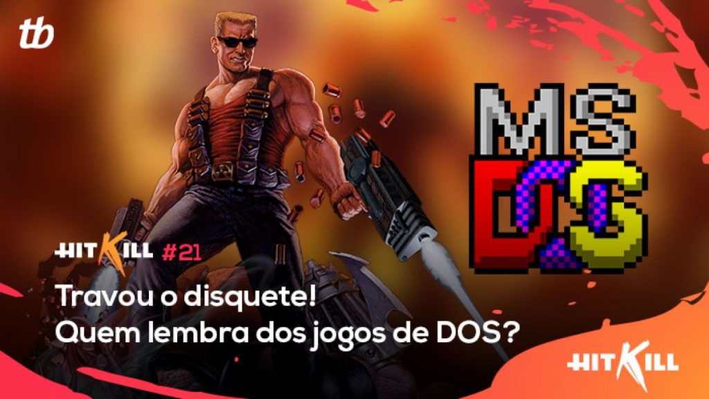 Hit Kill 21 – Travou o disquete! Quem lembra dos jogos de DOS?