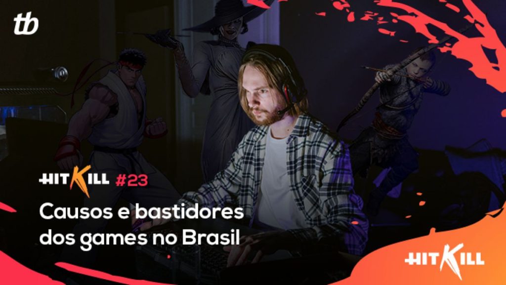 Hit Kill 23 – Causos e bastidores dos games no Brasil