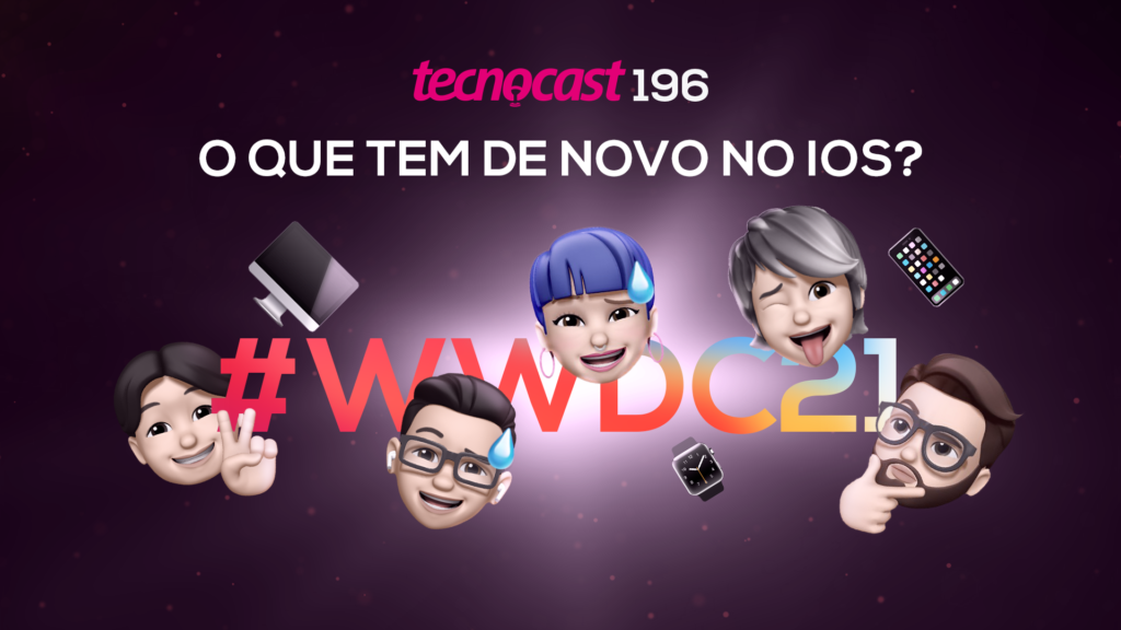 Tecnocast 196 – O que tem de novo no iOS?