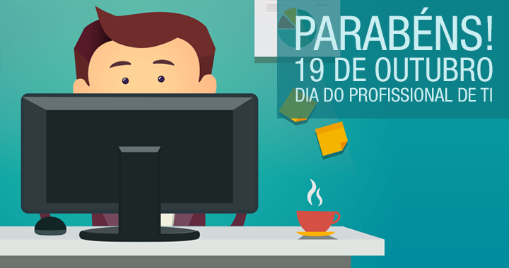 Dia do Profissional de TI: Curiosidades e desafios do dia a dia