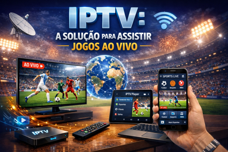 IPTV: Apps Reprodutores para Jogos Ao Vivo